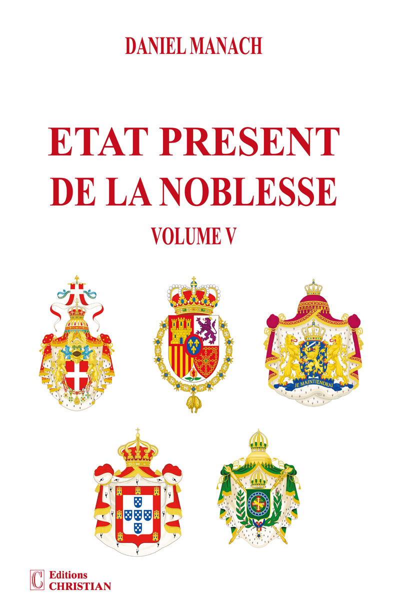 Titre De Noblesse Etat présent de la noblesse Volume V – GeneaFrancoBelge